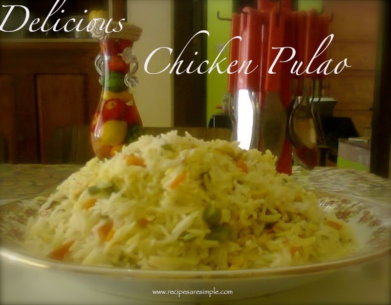 Delicious Chicken Pulao Recipe