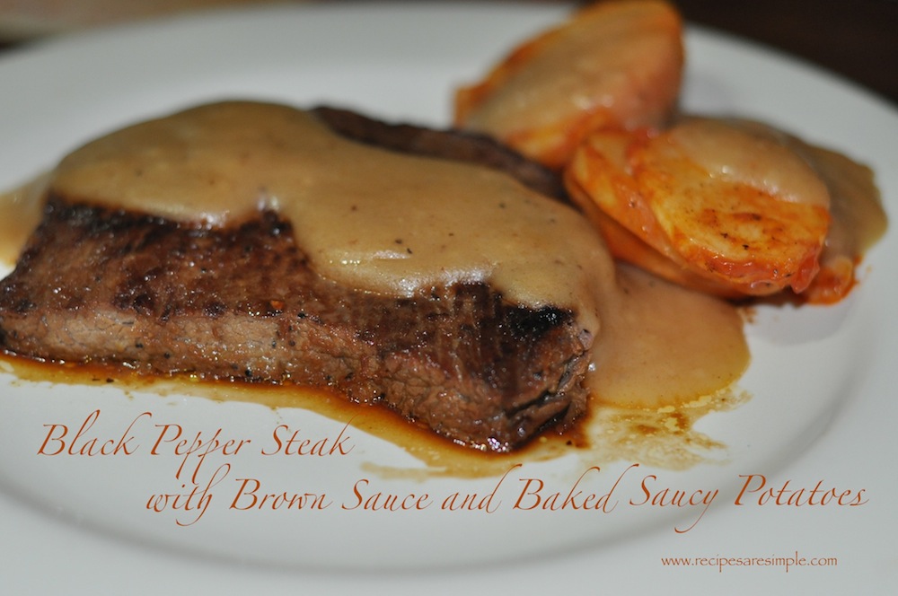 Black Pepper Steak Recipe with Brown Sauce and Baked Saucy Potatoes