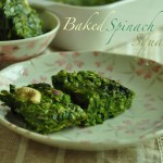 spinach baked 150x150 Palak Chicken Quesadilla   Mexico meets India