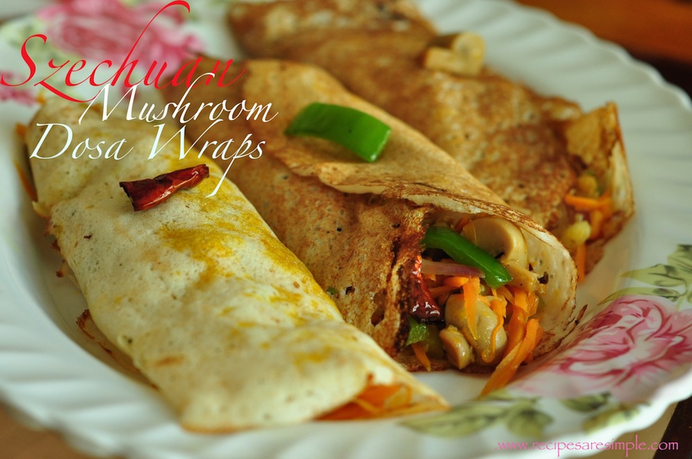 Szechuan Mushroom Dosa Wraps