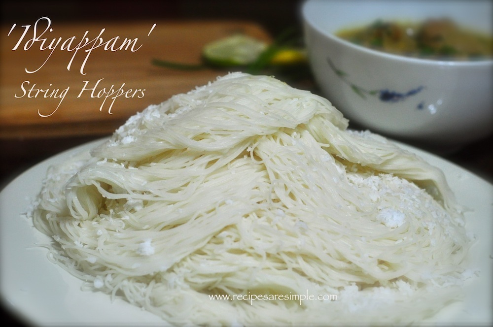 How to make Idiyappam – String Hoppers – Rice Flour Steamed Noodle