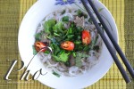 Vietnamese Pho Bo – Rice Noodles in Slow Cooked Beef Broth
