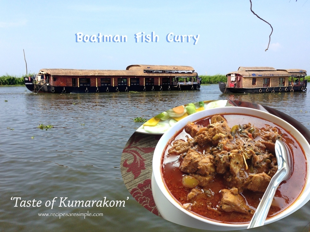 Kuttanadan Fish Curry  /Boatman Fish Curry – Kumarakom – Kerala