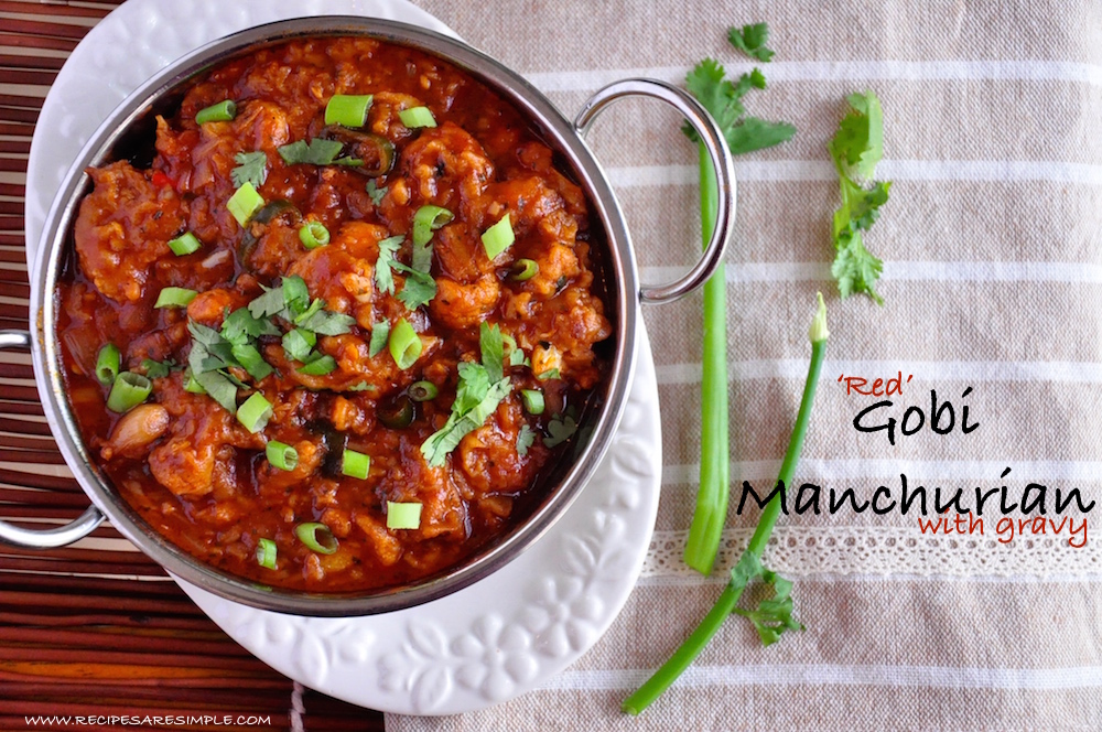 Red Gobi Manchurian with Gravy – Cauliflower Manchurian