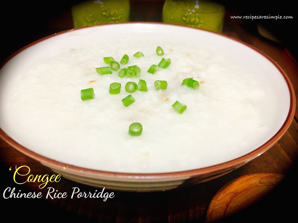 Chinese Rice Porridge Chinese Rice Porridge Recipe | Congee