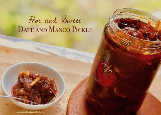 Date and Mango Pickle | Hot and Sweet Pickle | Mom’s Recipe